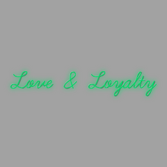 LED Wall | Direct to wall | Love & Loyalty